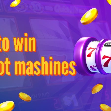 How To Win On Slot Machines