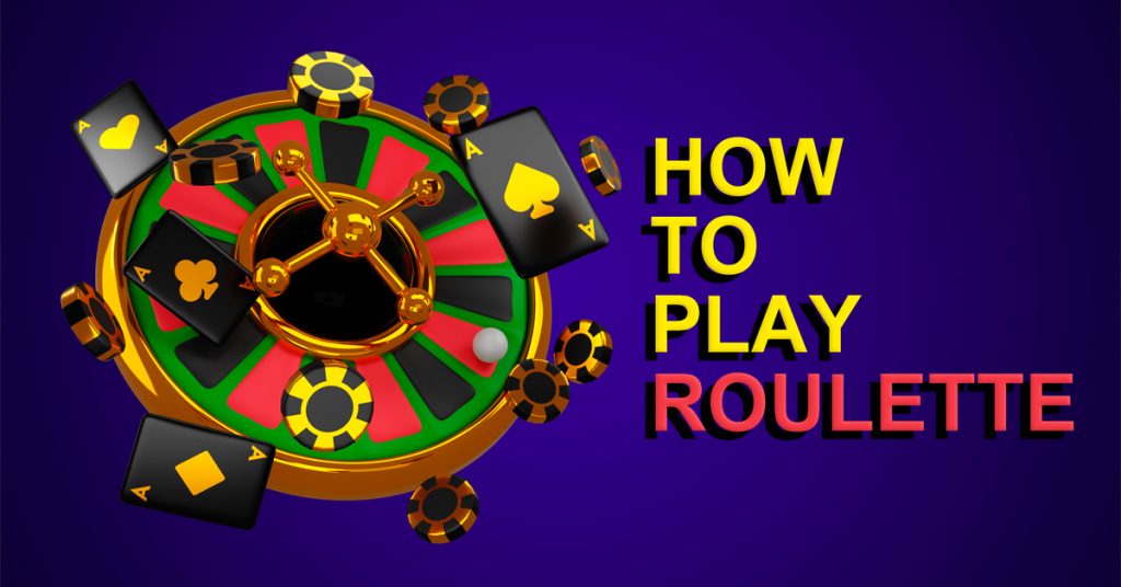 How to Play Roulette