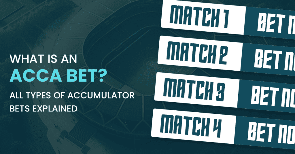 What is an ACCA bet