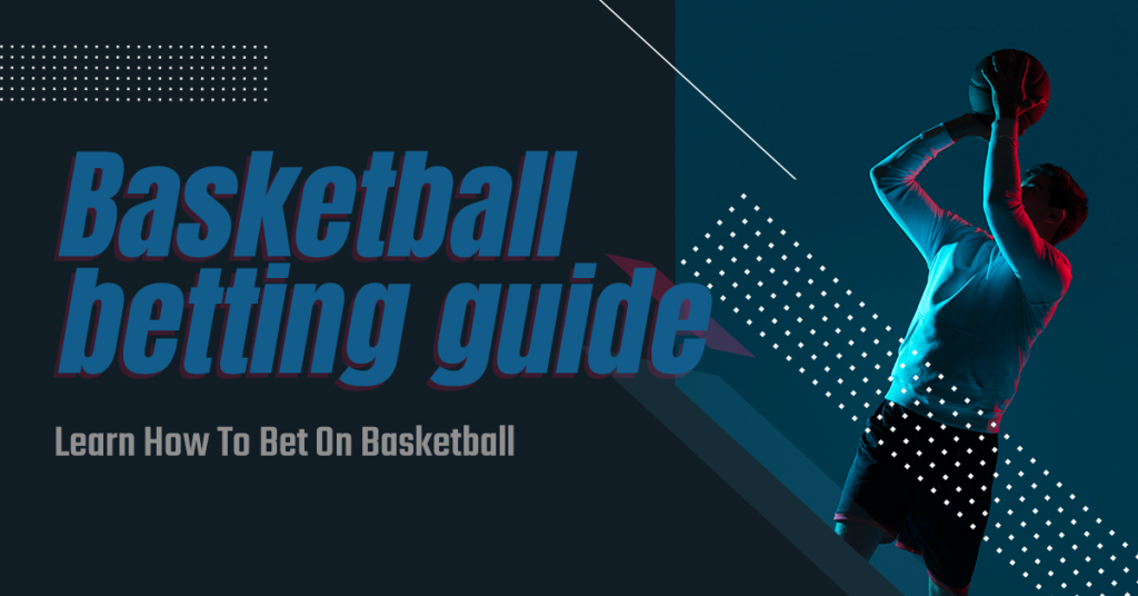 How to bet on basketball