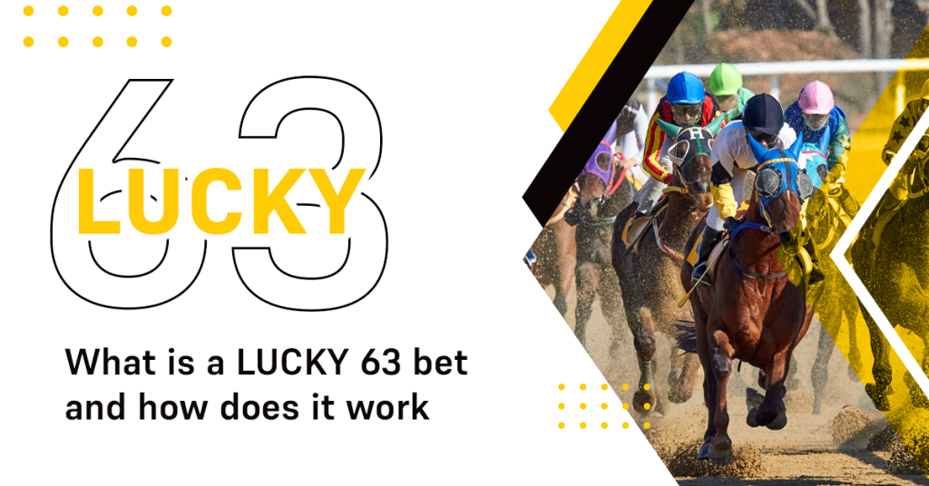 What is a Lucky 63 Bet