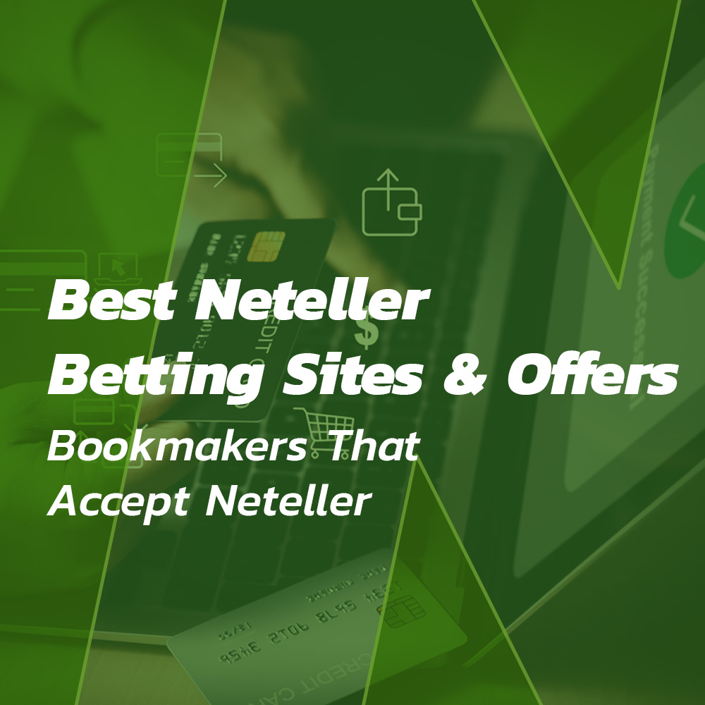 Neteller Betting Sites