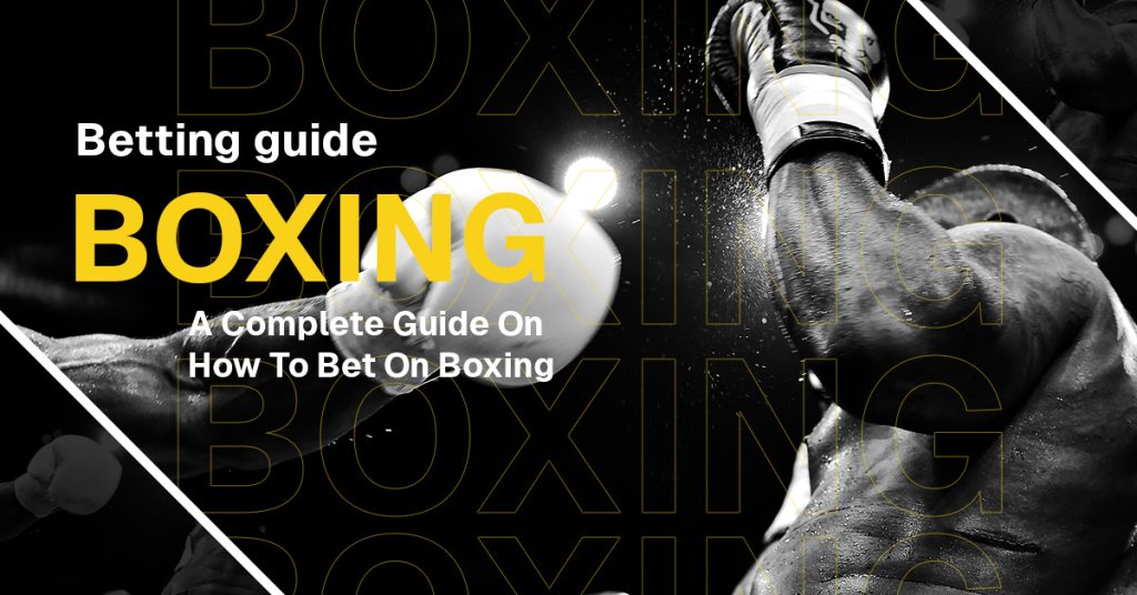 How To Bet On Boxing