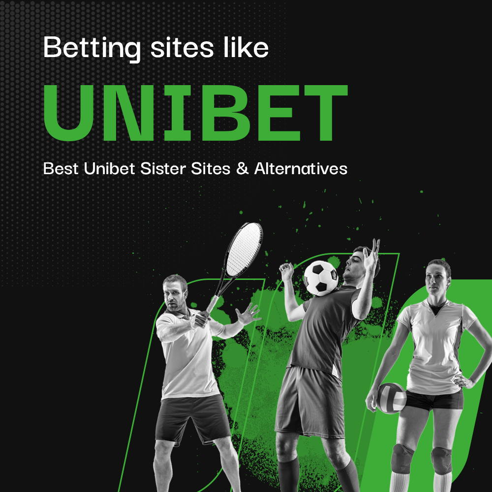 Unibet Sister Sites