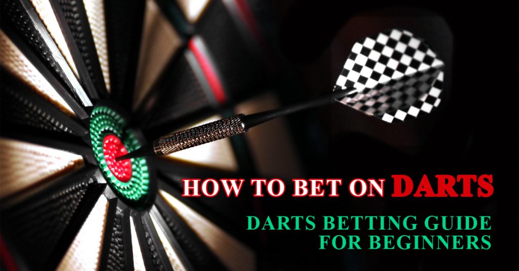 How To Bet On Darts