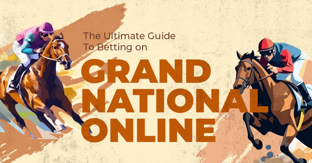 How To Bet on Grand National Online