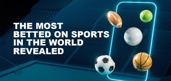 The Most Betted on Sports in the World Revealed