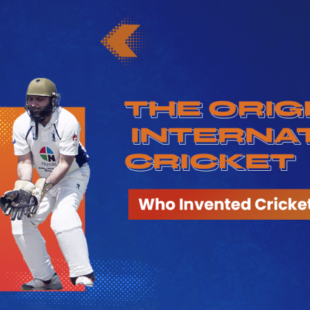 The Origins of International Cricket: Who Invented Cricket?